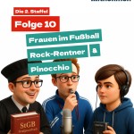 Staffel 2 Folge 10 - Frauen im Fußball, Rock Rentner & Pinnochio