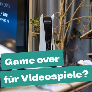 Staffel 2 Folge 12: Game over für Videospiele?