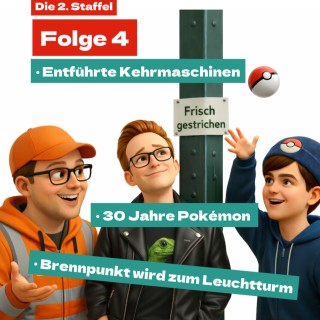 Staffel 2 Folge 4: Entführte Kehrmaschinen / 30 Jahre Pokémon / Brennpunktschule zum Leuchtturm-Projekt