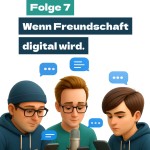 Staffel 1 Folge 7: Wenn Freundschaft digital wird